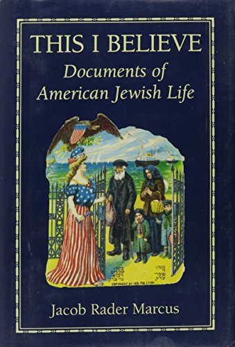 Beispielbild fr This I Believe: Documents of American Jewish Life zum Verkauf von ThriftBooks-Dallas