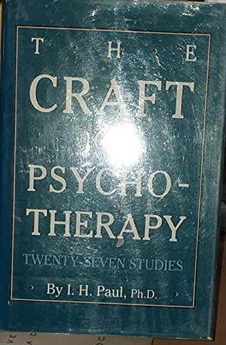 9780876688267: Craft of Psychotherapy: Twenty-Seven Studies