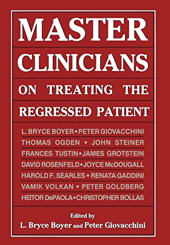 Stock image for Master Clinicians on Treating (Master Clinicians on Treating the Regressed Patient) for sale by Better World Books: West