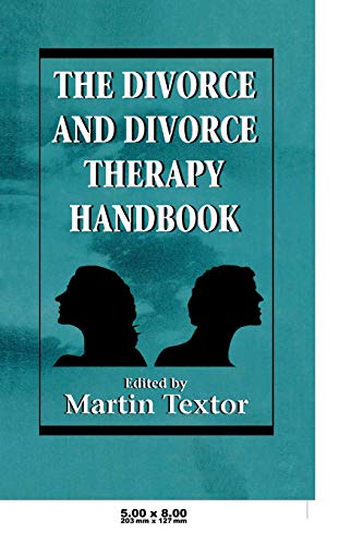 Imagen de archivo de The Divorce and Divorce Therapy Handbook a la venta por Better World Books