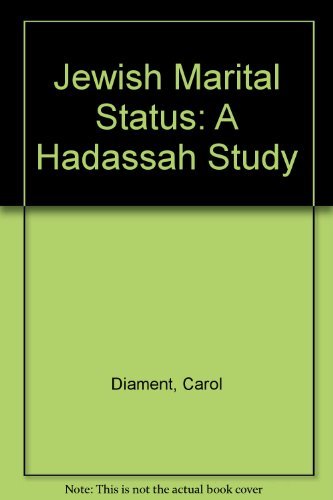 Imagen de archivo de Jewish Marital Status : A Hadassah Study a la venta por M. W. Cramer Rare and Out Of Print Books
