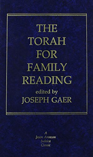 The Torah for Family Reading: The Five Books of Moses, the Prophets, the Writings - Gaer, Joseph