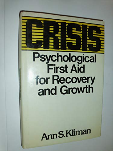 Imagen de archivo de Crisis Psychological First Aid for Recovery and Growth a la venta por SecondSale