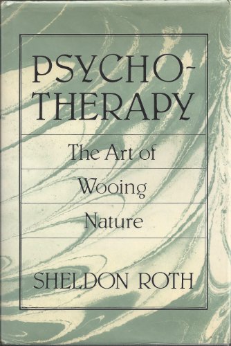 Stock image for Psychotherapy: The Art of Wooing Nature for sale by SecondSale
