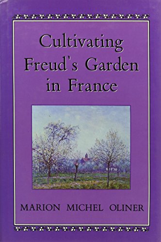 Stock image for Tending Freud's Garden in France for sale by Books From California