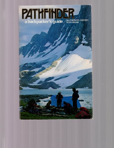Stock image for Pathfinder: A Backpacker's Guide for sale by Wonder Book