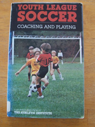 Stock image for Coaching youth soccer (Coaching youth sports series) for sale by Basement Seller 101