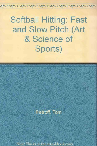 9780876701201: Softball Hitting: Fast and Slow Pitch