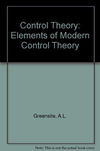 Elements of Modern Control Theory