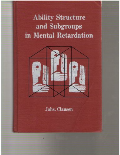 Stock image for Ability Structure and Subgroups in Mental Retardation for sale by Better World Books