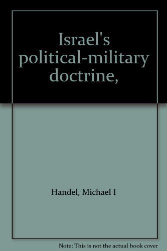 Israel's political-military doctrine, (9780876740255) by Handel, Michael I