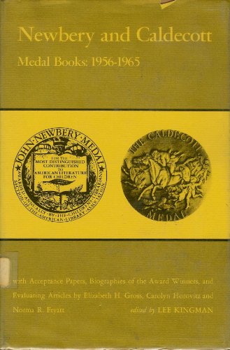 9780876750025: Newbery and Caldecott Medal Books: 1956-1965 With Acceptance Papers, Biographies & Related Material Chiefly from the Horn Book Magazine