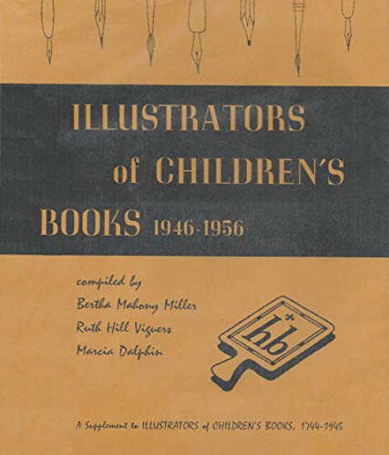 Stock image for Illustrators of Children's Books : 1946-1956 for sale by Better World Books