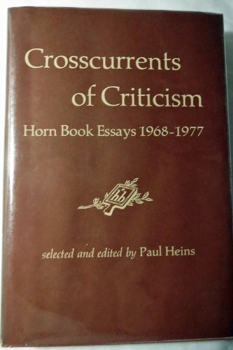 CROSSCURRENTS OF CRITICISM: HORN BOOK ESSAYS, 1968-1977.