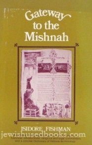 Imagen de archivo de Gateway to the Mishnah a la venta por Wonder Book
