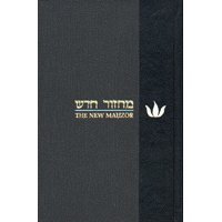 Beispielbild fr The New Mahzor for Rosh Hashanah and Yom Kippur zum Verkauf von Half Price Books Inc.