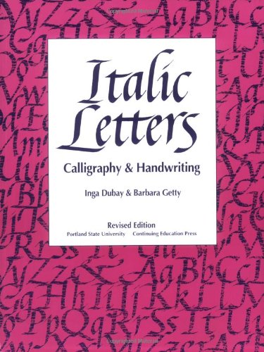 Italic Letters: Calligraphy and Handwriting (9780876780916) by Dubay, Inga; Getty, Barbara