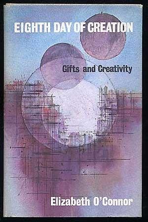 Imagen de archivo de Eighth Day of Creation: Gifts and Creativity a la venta por ThriftBooks-Atlanta