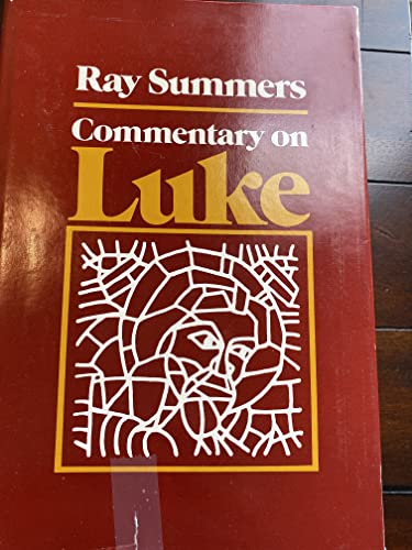 Stock image for Commentary on Luke for sale by Better World Books