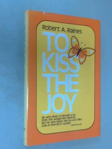 Imagen de archivo de To Kiss the Joy a la venta por ThriftBooks-Dallas