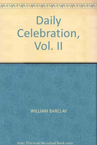Stock image for Daily Celebration, Vol. II for sale by Discover Books