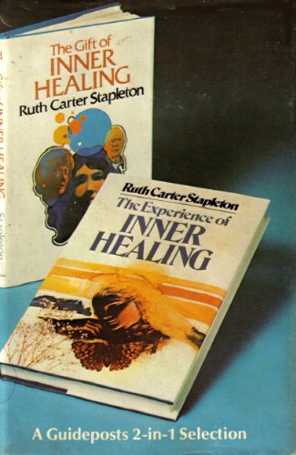 Stock image for The Gift of Inner Healing/The Experience of Inner Healing: A Guideposts 2-in-1 Selection for sale by Wonder Book