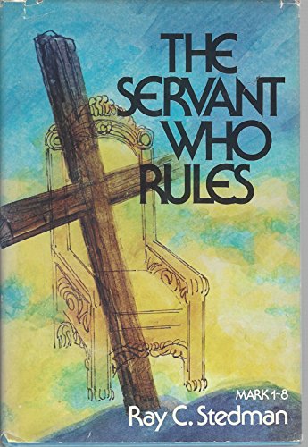Stock image for The Servant Who Rules for sale by Better World Books