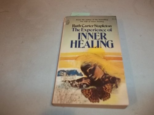 Beispielbild fr The Experience of Inner Healing zum Verkauf von ThriftBooks-Atlanta