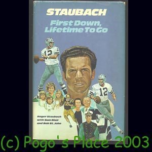 Beispielbild fr Staubach: First Down, Lifetime to Go zum Verkauf von Jenson Books Inc