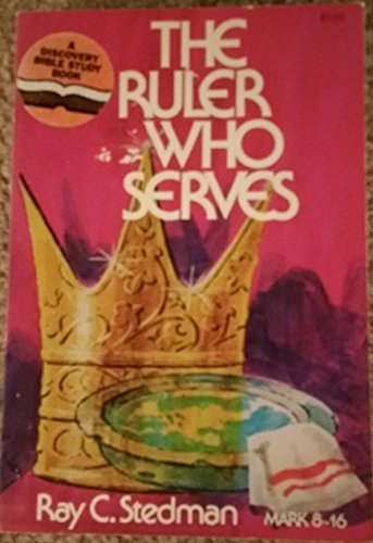 Imagen de archivo de The Ruler Who Serves (Discovery Books (W Publishing Group)) a la venta por Wonder Book