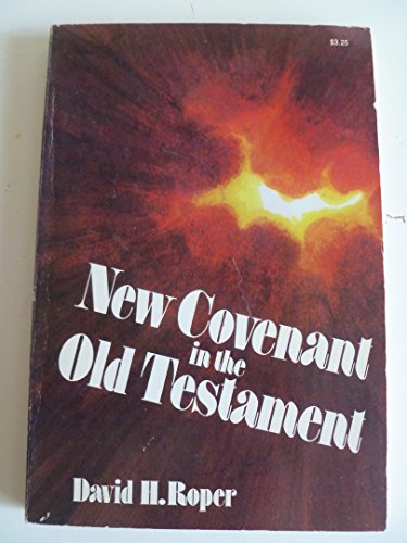 Beispielbild fr The New Covenant in the Old Testament zum Verkauf von SecondSale