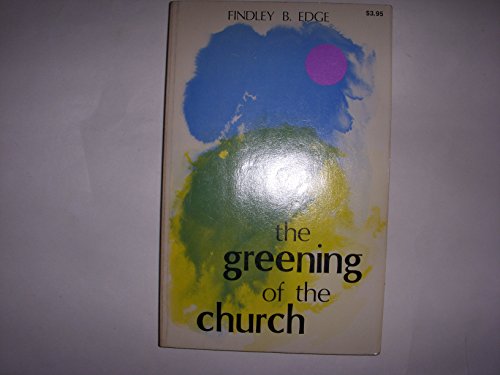 Imagen de archivo de The Greening of the Church a la venta por Better World Books