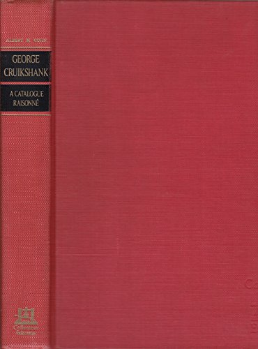 9780876810392: George Cruikshank; a Catalogue Raisonne