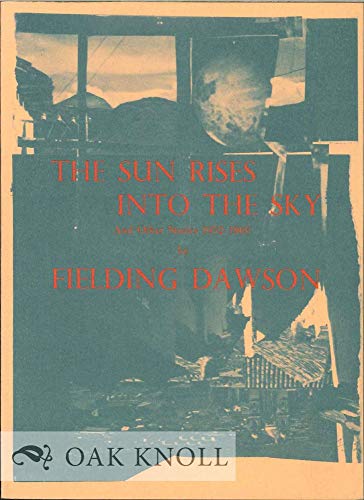 The Sun Rises Into the Sky and Other Stories 1952-1966