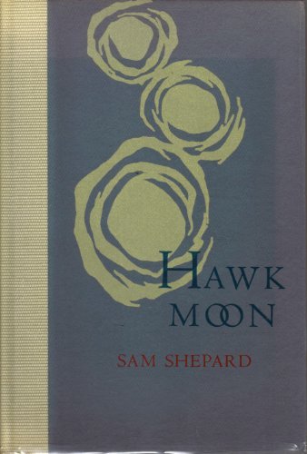 9780876851456: Hawk Moon: A Book of Short Stories, Poems and Monologues