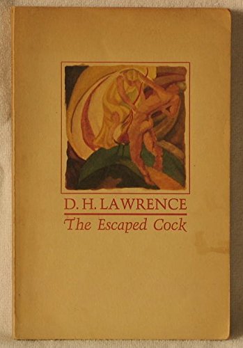 9780876851708: The escaped cock