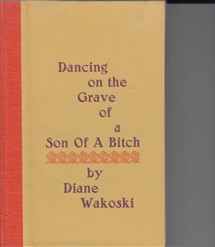 ISBN 9780876851807 product image for Dancing on the Grave of a Son of a Bitch | upcitemdb.com