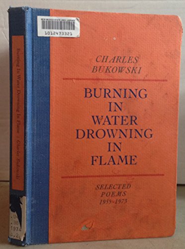 9780876851920: Burning in Water, Drowning in Flame
