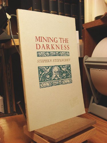 Imagen de archivo de Mining the Darkness a la venta por Chequamegon Books