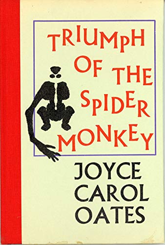 9780876852927: Triumph of the Spider Monkey