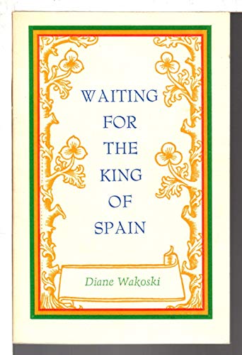 9780876852934: Waiting for the King of Spain