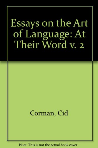 Stock image for At Their Word: Essays on the Arts of Language. Volume II for sale by Clayton Fine Books