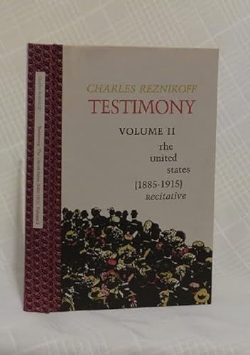 Stock image for Testimony : Volume II : The United States (1885-1915) Recitative for sale by dsmbooks