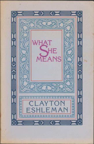 What She Means (9780876853467) by Eshleman, Clayton