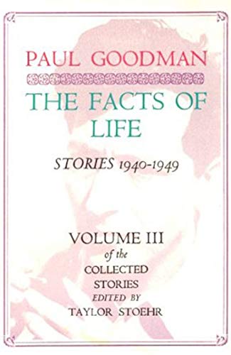 Beispielbild fr Facts of Life Vol. 3 : Stories 1940-1949 zum Verkauf von Better World Books