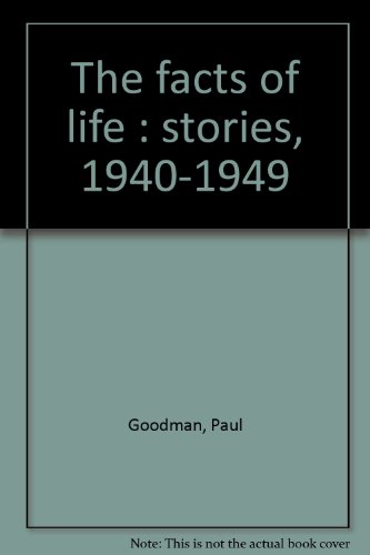 Beispielbild fr Facts of Life: Stories, 1940-1949 zum Verkauf von Hennessey + Ingalls