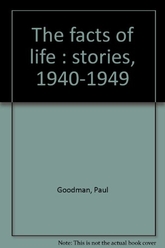 9780876853580: The facts of life : stories, 1940-1949