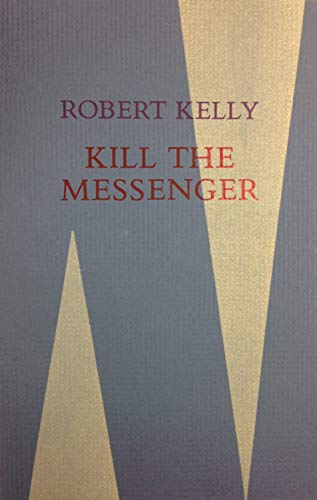 Beispielbild fr Kill the Messenger Who Brings Bad News zum Verkauf von From Away Books & Antiques