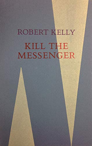 Imagen de archivo de Kill the Messenger a la venta por Books From California