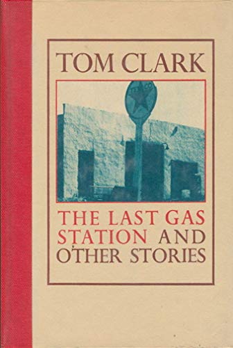 Imagen de archivo de The Last Gas Station and Other Stories a la venta por Front Cover Books